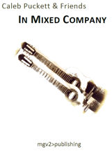 Caleb Puckett & Friends: In Mixed Company, Book Cover